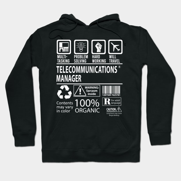 Telecommunications Manager T Shirt - MultiTasking Certified Job Gift Item Tee Hoodie by Aquastal